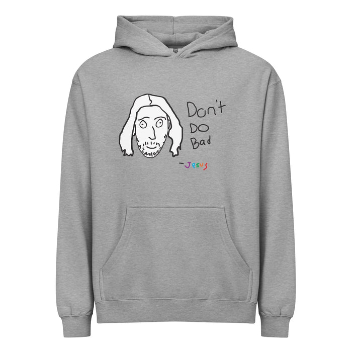 Don't Do Bad Hoodie in Creamy Oatmeal Sketchbook. WRAP Certified, Zero-Crack HD Print, Made-to-Order (Zero Overproduction).
