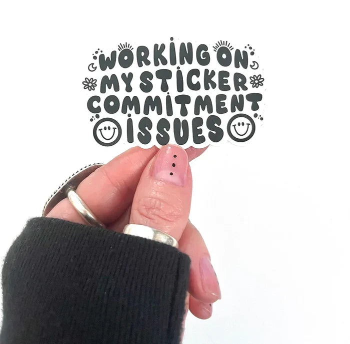 Sticker Commitment Issues