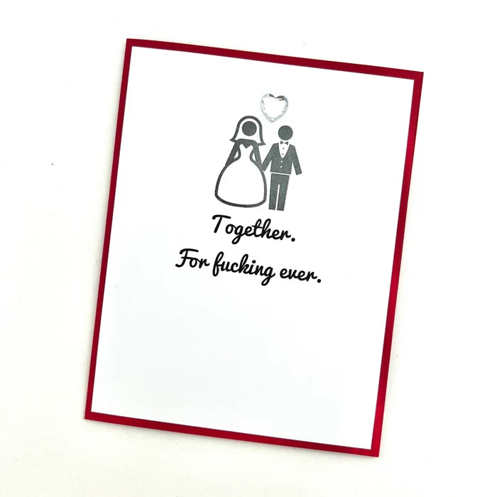 Together for Fucking Ever